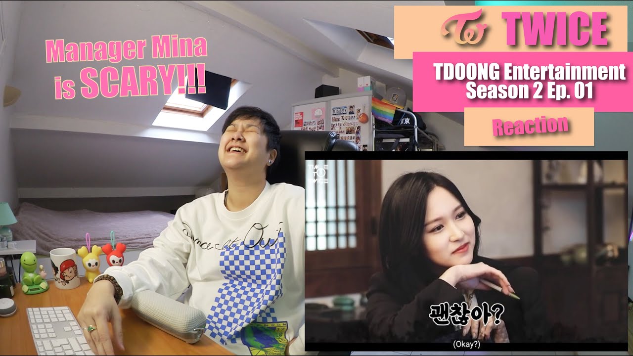 TWICE - TDOONG Entertainment S2E01 - Reaction