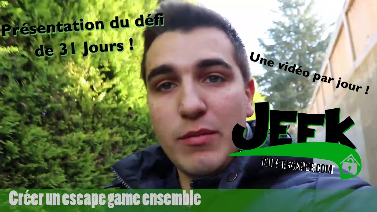 Présentation du défi : créer un escape game en 31 Jours avec une vidéo par jour.