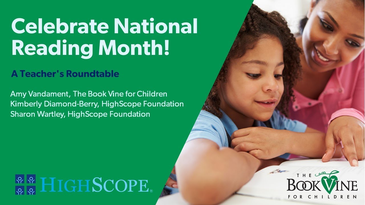 Celebrate National Reading Month with HighScope and Book Vine: A Teacher’s Roundtable (Part 1)