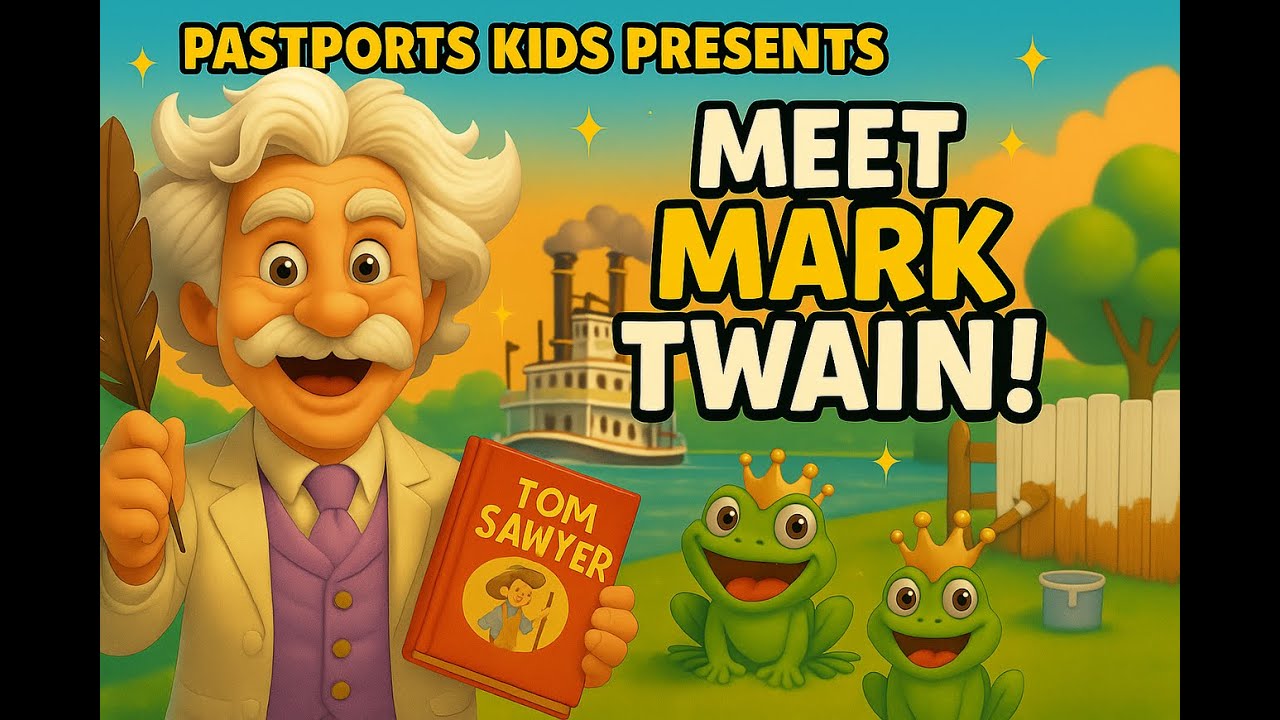 Meet Mark Twain! 🐸🚢 | Tom Sawyer&rsquo;s Creator! | PastPorts Kids