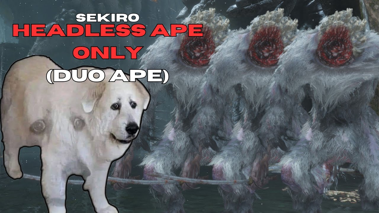 Sekiro But Everything Is HEADLESS APE (I Regret My Decisions)