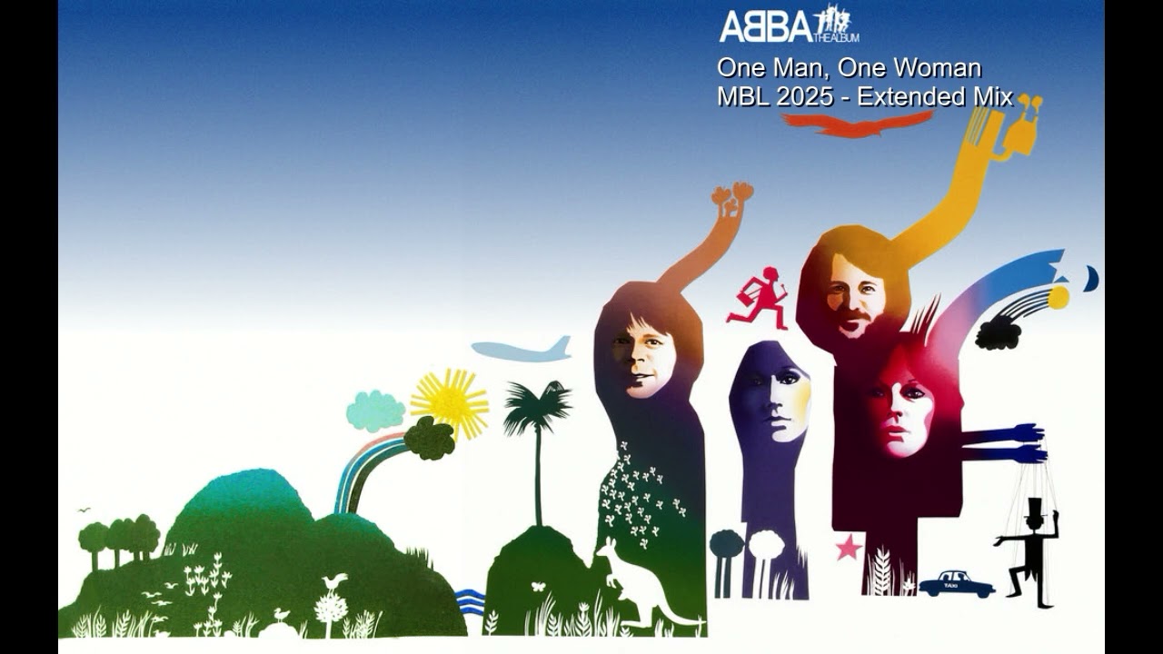 ABBA - One Man, One Woman (MBL 2025 - Extended Mix)