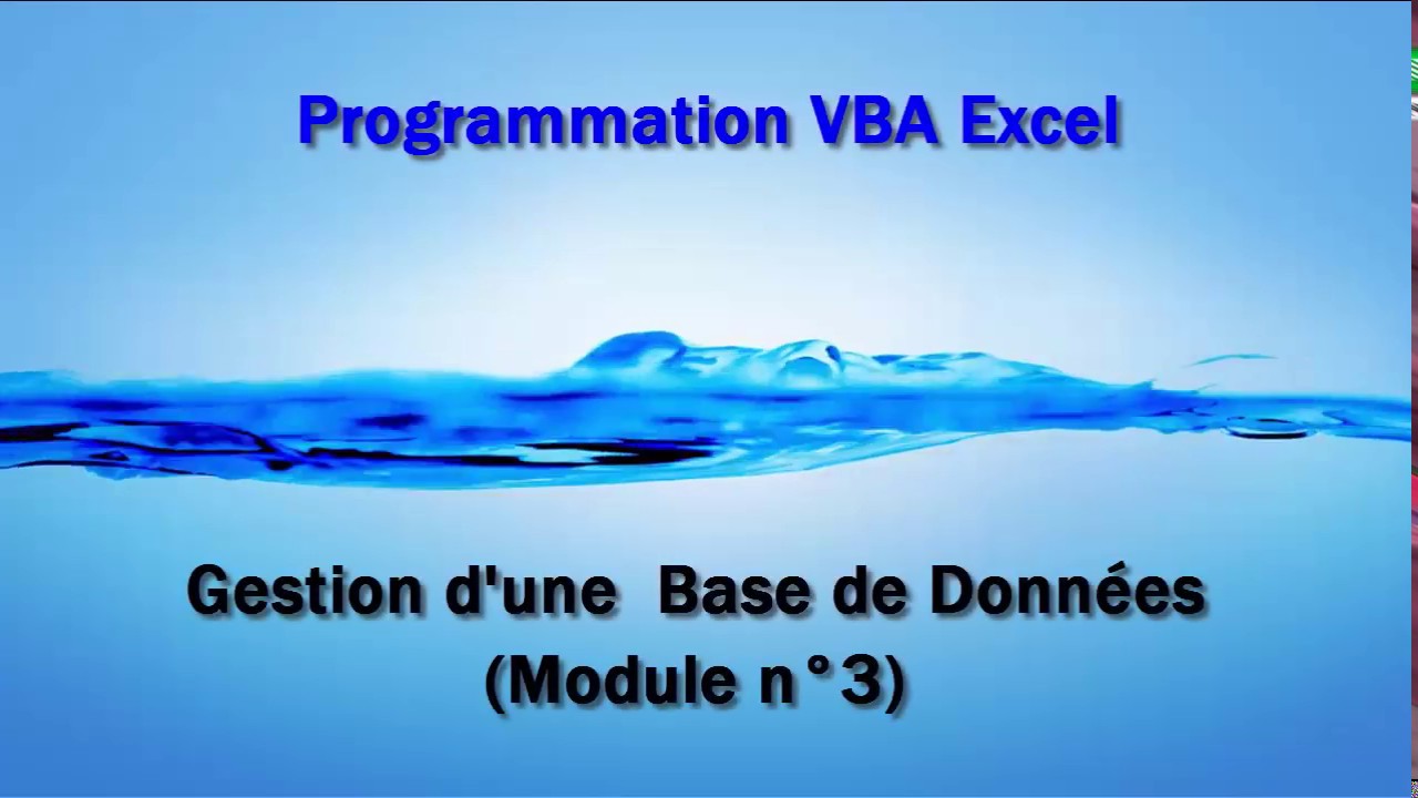 Excel VBA - Gestion d'une BDD (Module n° 3)