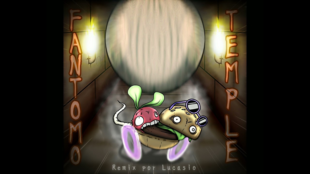 Fantomo Temple [LUC-MIX]