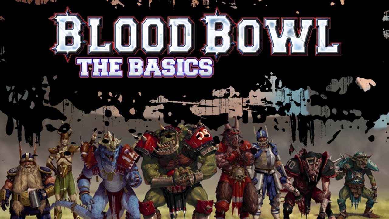 The Basics of Blood Bowl