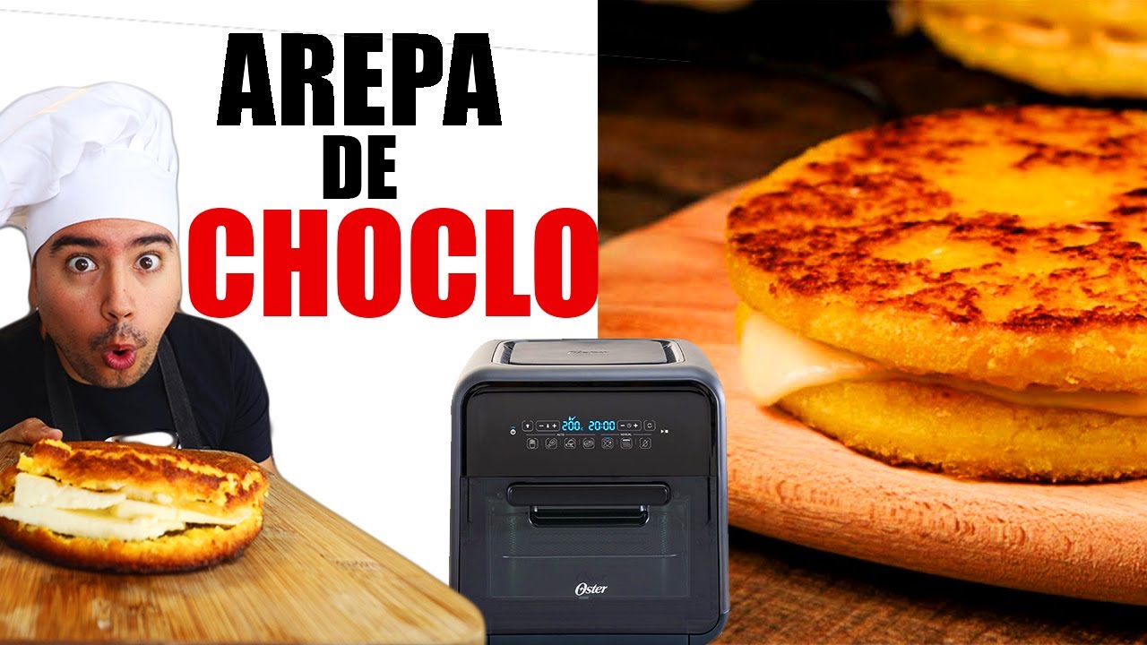 Arepa de CHOCLO 🌽 en #AIRFRYER | SuperFreidora Oster | Esteban Cocina