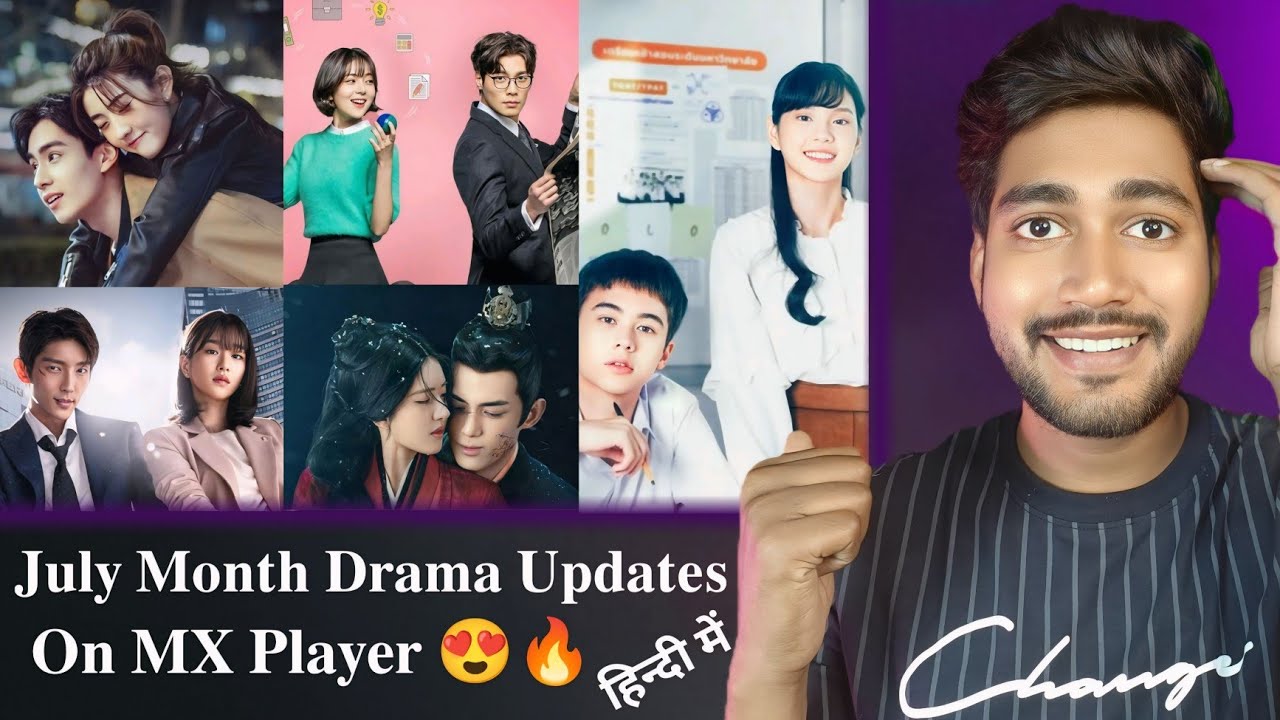 🌸 MX Player July Drama Lineup | K-Drama & C-Drama Fans Don't Miss!