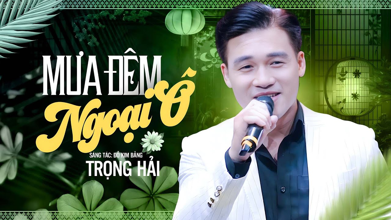 MƯA ĐÊM NGOẠI Ô - TRỌNG HẢI | Bài Hát Hot Nhất Hiện Nay - Nhạc Vàng Trọng Hải Mới Nhất 2025