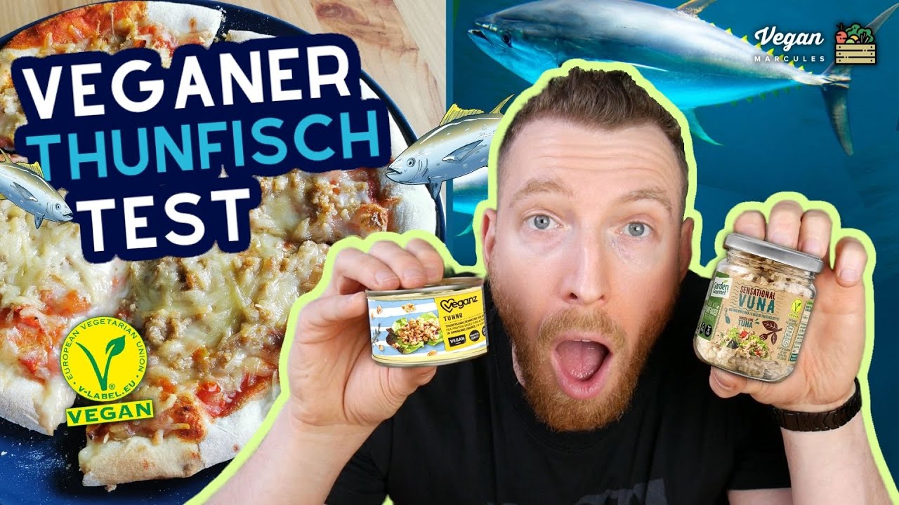 Veganer Thunfisch im Test - Veganz Tunno und Garden Gourmet Thun-vish