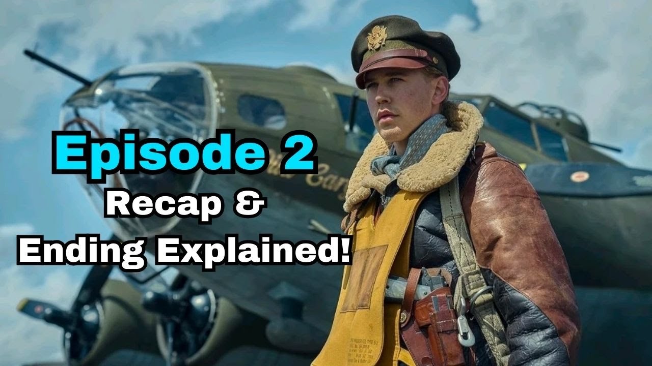 Masters of the Air Season 1 Episode 2 Recap & Ending Explained