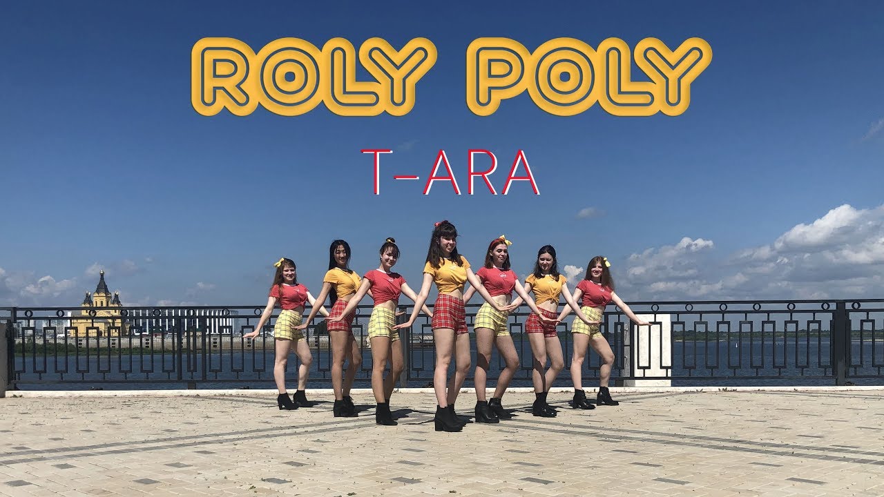 [K-POP IN PUBLIC] T-ARA (티아라) - Roly Poly (롤리폴리) Dance Cover by NATCHI from Russia