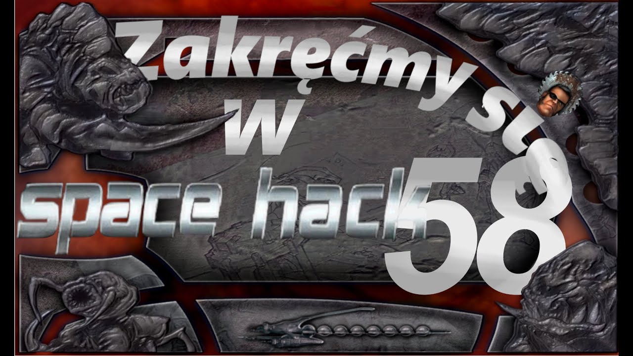 Zakręćmy się w Space Hack #58: przedmioty są, ale nie takie, jakie potrzeba
