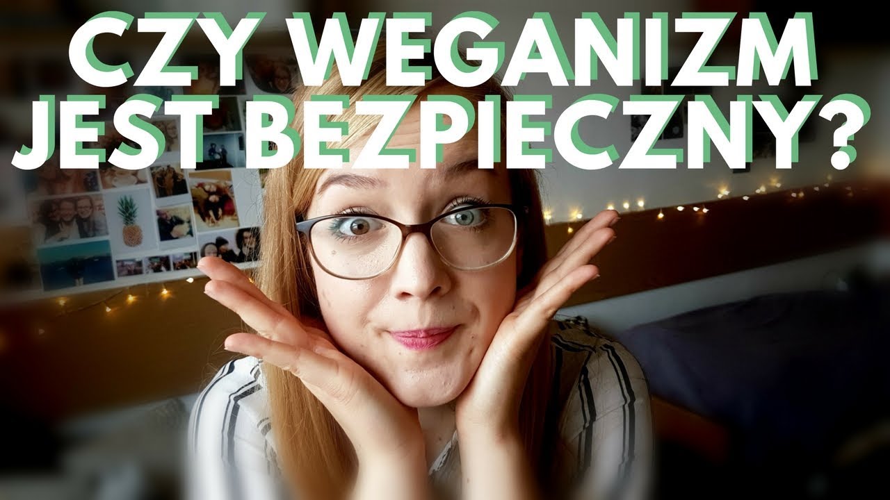 CZY DIETA WEGAŃSKA JEST ZDROWA I BEZPIECZNA? | Healthy Omnomnom