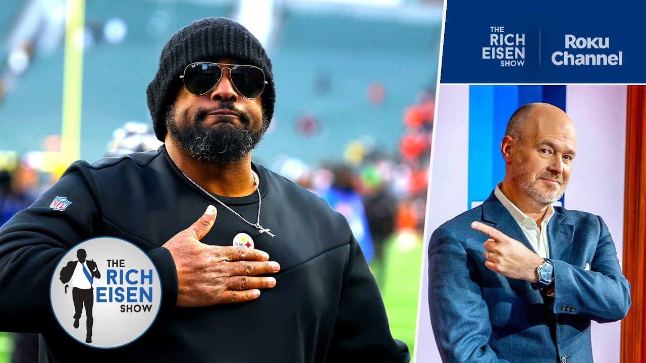Rich Eisen: What ‘Hard Knocks’ Proves about Steelers’ Head Coach Mike Tomlin | The Rich Eisen Show