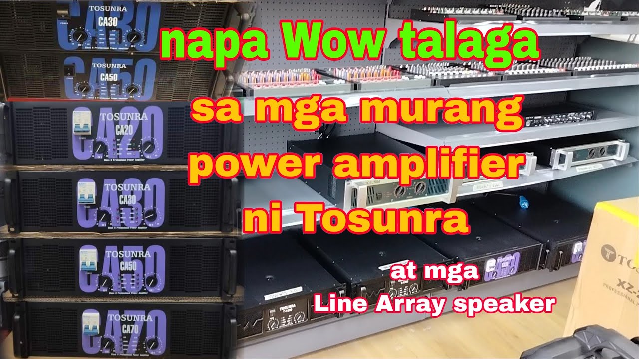 napa wow talaga ako sa murang mga power amplifier ng Tosunra brand