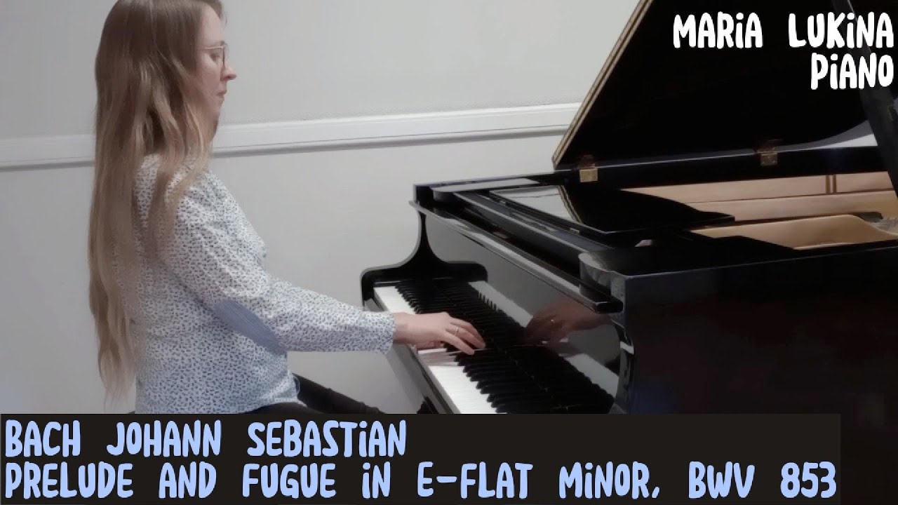 Bach Johann Sebastian, Prelude and Fugue in E-flat minor, BWV 853