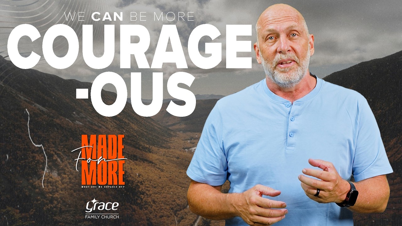 SUNDAY | We Can Be More Courageous | Wayne Taylor