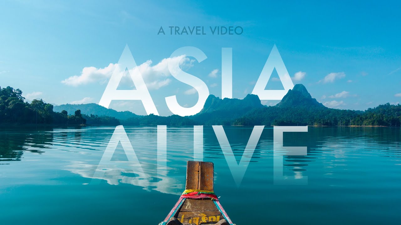 Asia Alive - A Cinematic Southeast Asia Travel Video | Sony a6500 & RX100