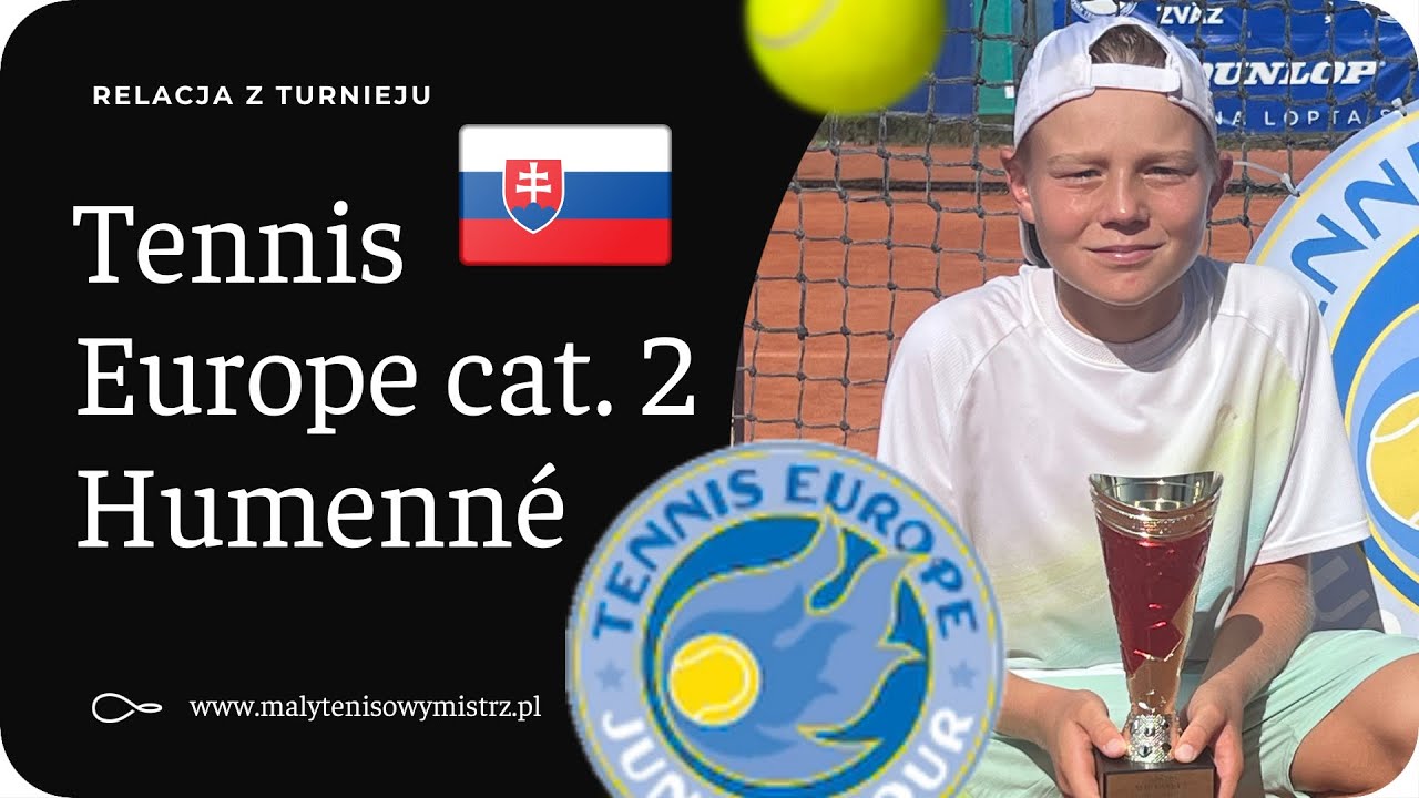 Janek na turnieju Tennis Europe 2 na Słowacji w Humenne Alibaba Cup