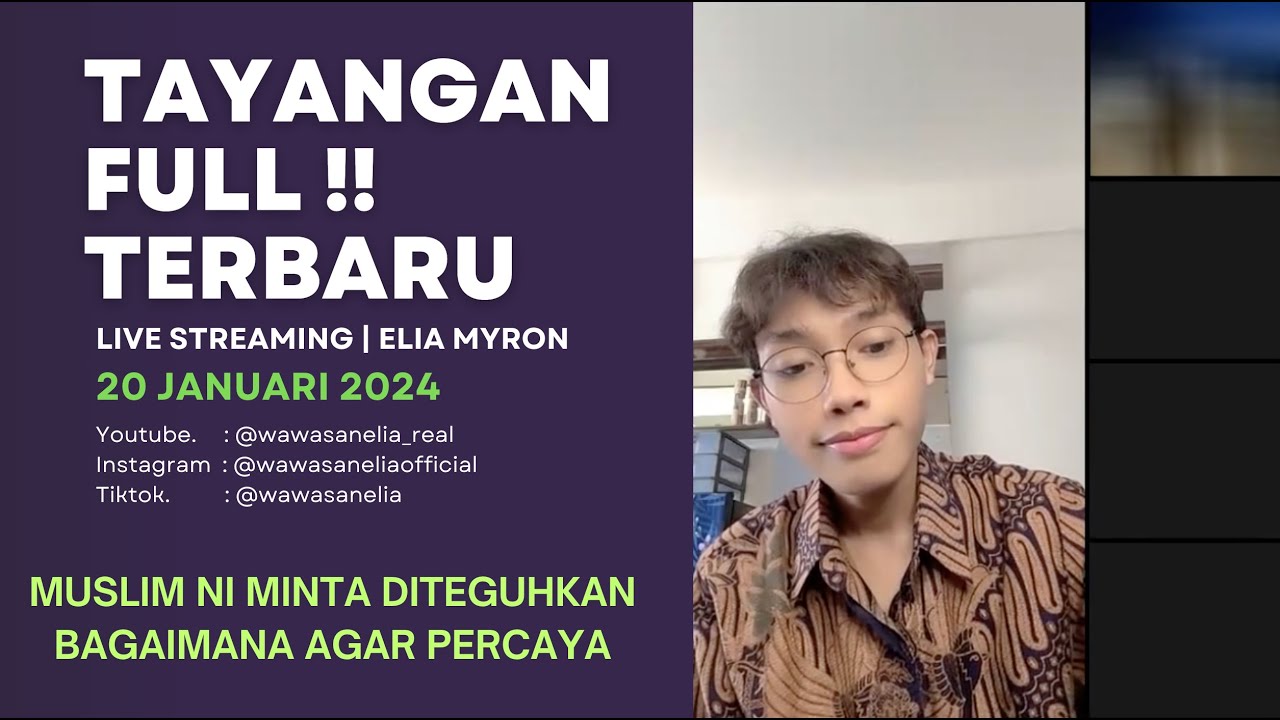 MENGAPA AKU HARUS PERCAYA YESUS? | FULL VIDEO LIVE ELIA MYRON