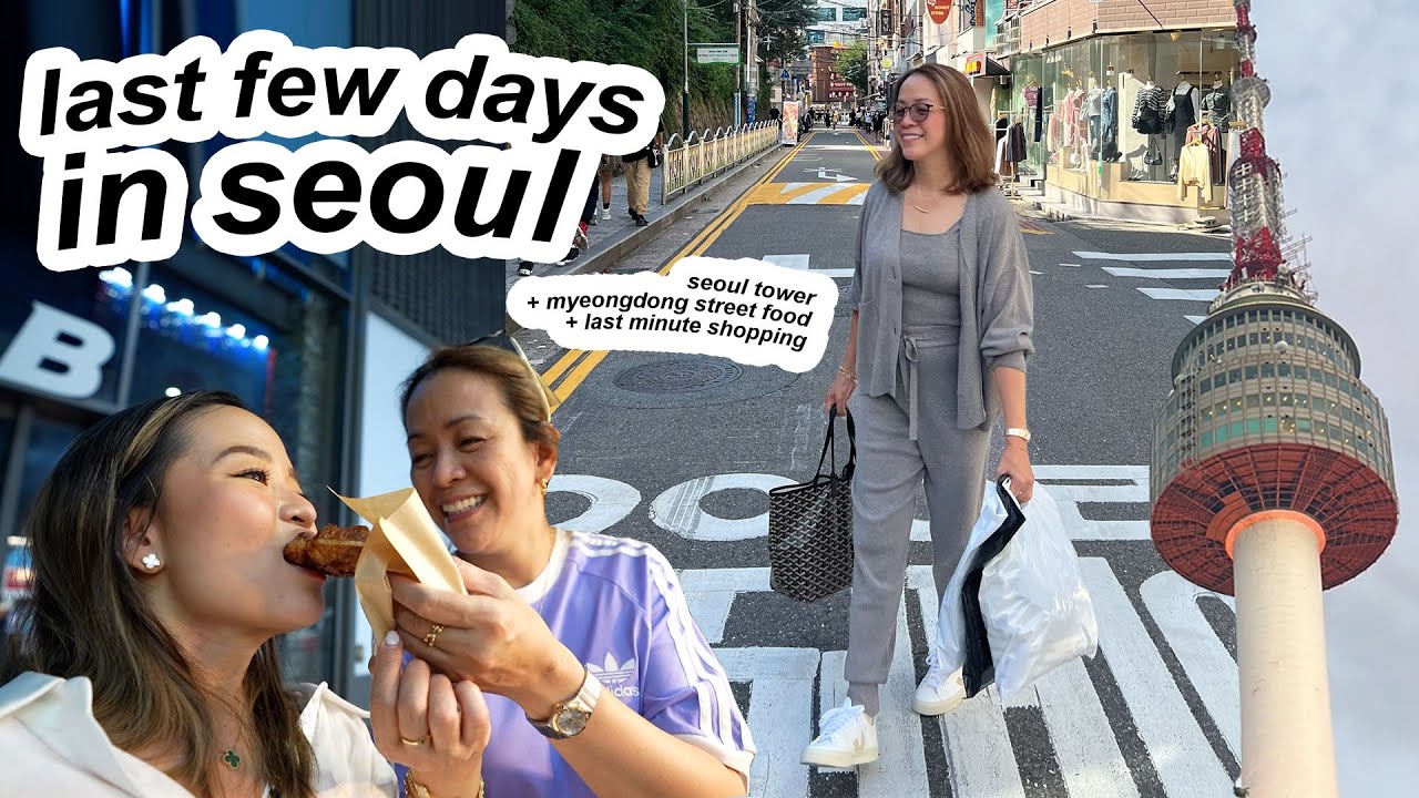 EXTENDING OUR KOREA TRIP | Myeongdong Food Trip, Seoul Tower and last minute Hongdae Shopping
