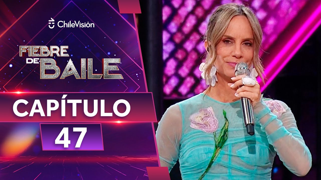 🔴 FIEBRE DE BAILE 💃🕺 CAPÍTULO 47 ✨