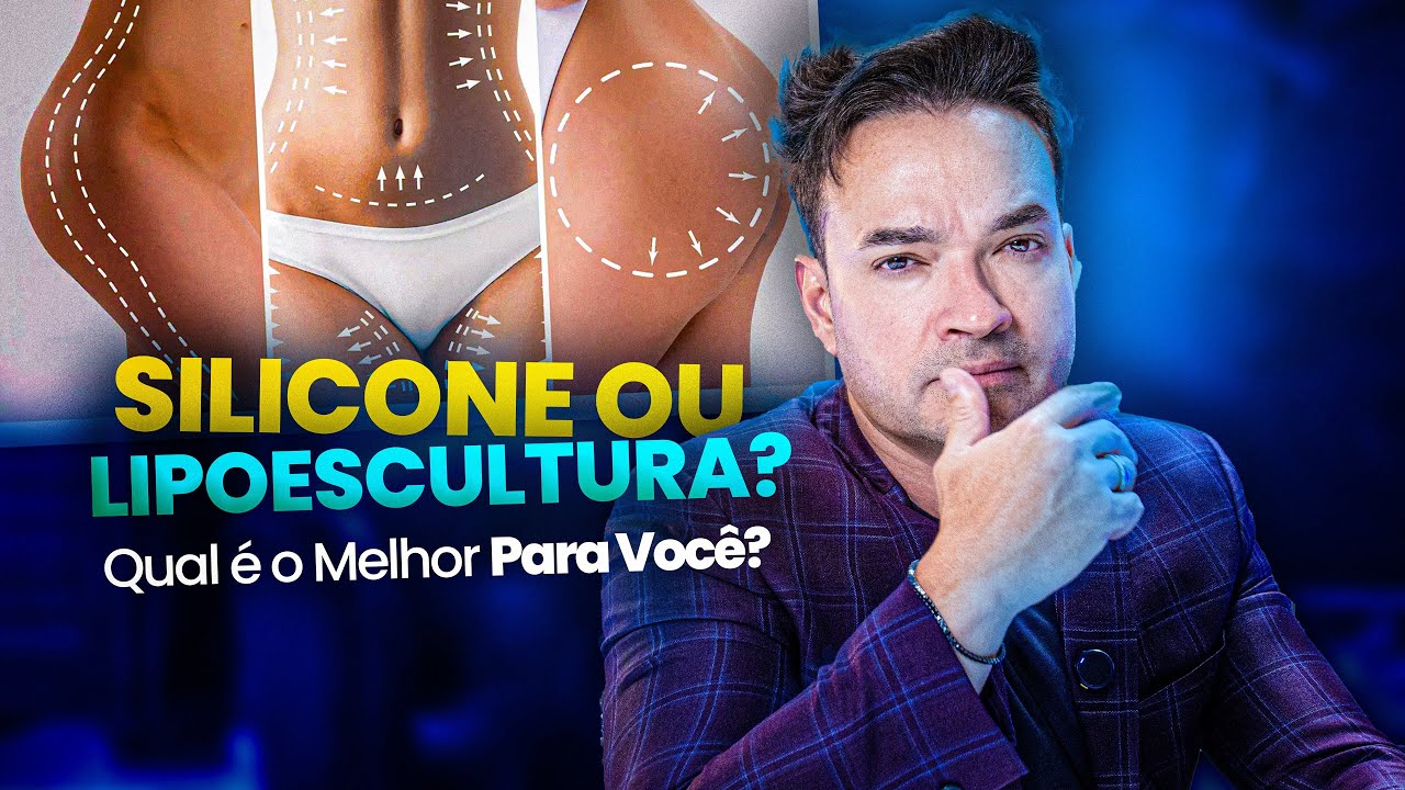 Silicone ou Lipoescultura? Qual é o Melhor Para Você?