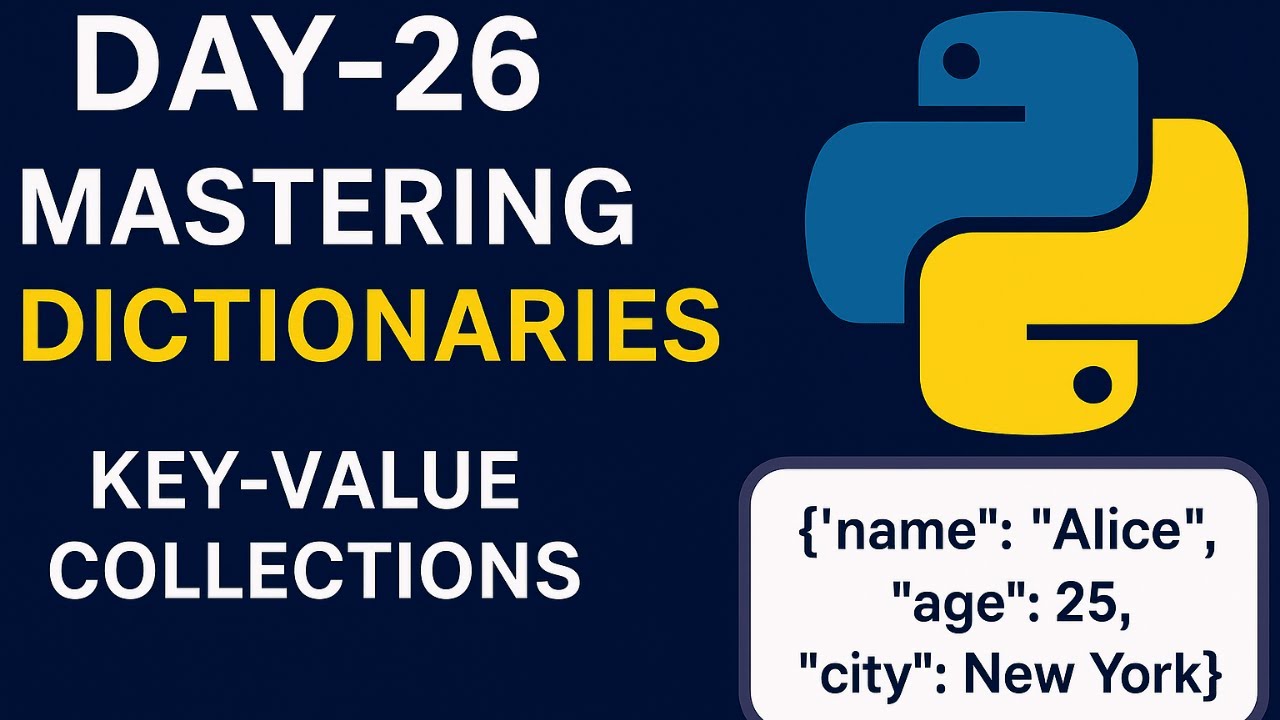 Day 26: Mastering Dictionaries in Python – Full Beginner to Pro Guide