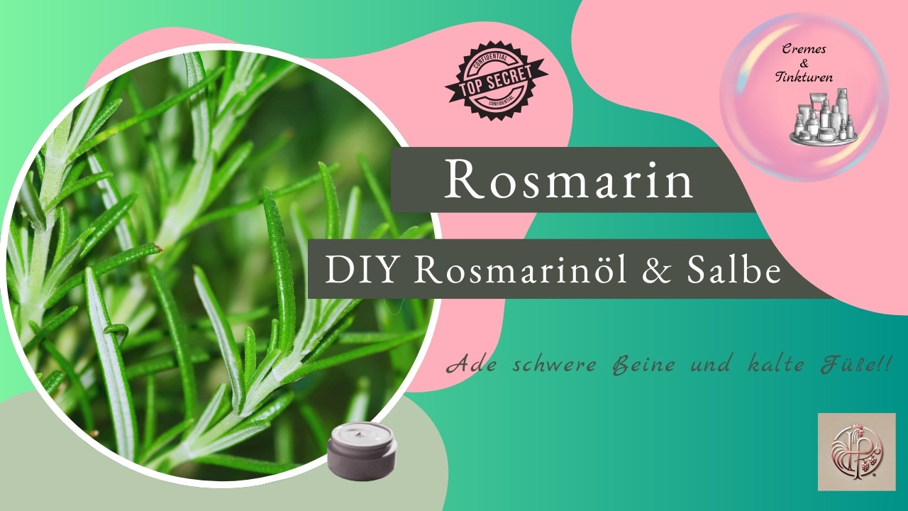 Rosmarinöl & Rosmarinsalbe selber machen – Kraftvolle Pflege aus dem Garten (Schritt für Schritt)