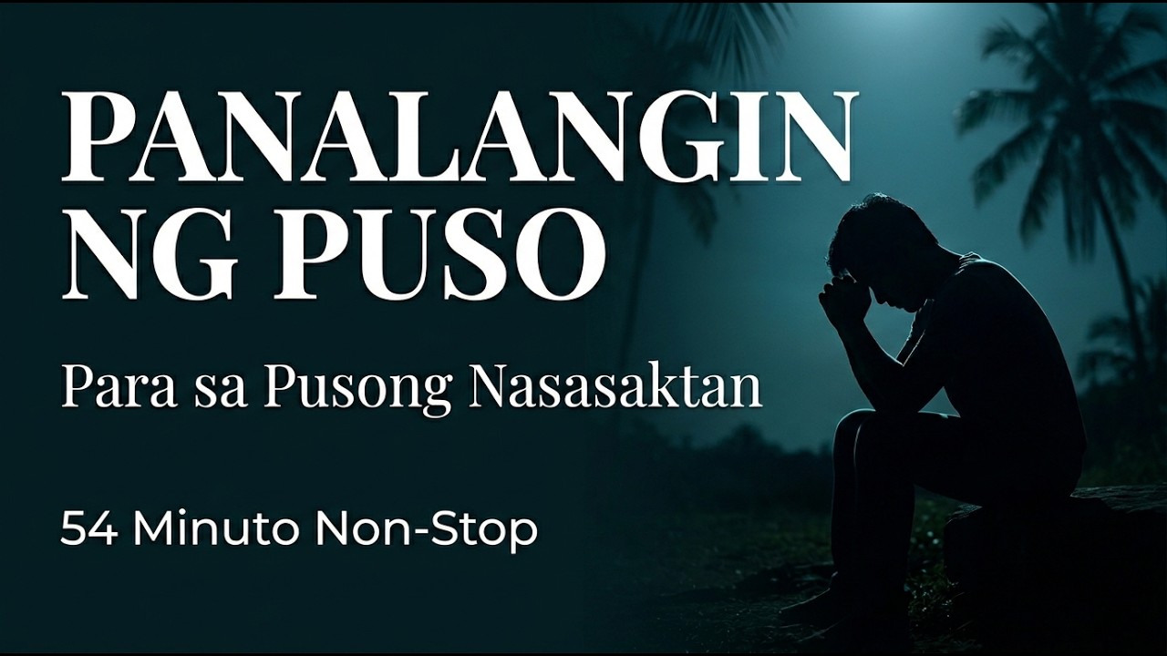 54 Min Panalangin ng Puso 💔 12 Deep Emotional Prayer Songs Tagalog 2026 | Nonstop