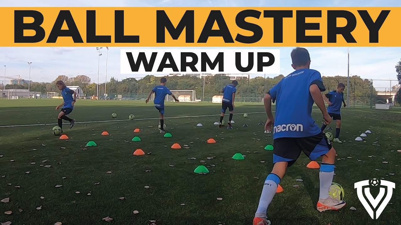 Ball Mastery Warm Up | 10 Variations | U10 - U11 - U12 - U13 - U14