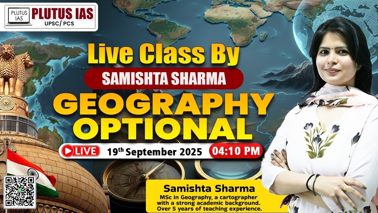 Geography Optional for UPSC CSE 2025 | Samishta Ma'am| Plutus IAS #UPSC #IAS