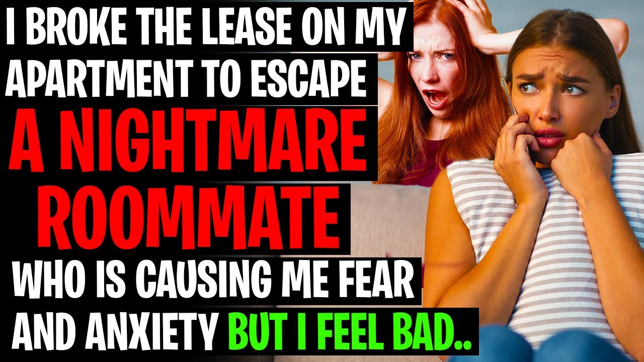 Broke The Lease On Apartment To Escape An Entitled Nightmare Roommate r/AITA Reddit Stories