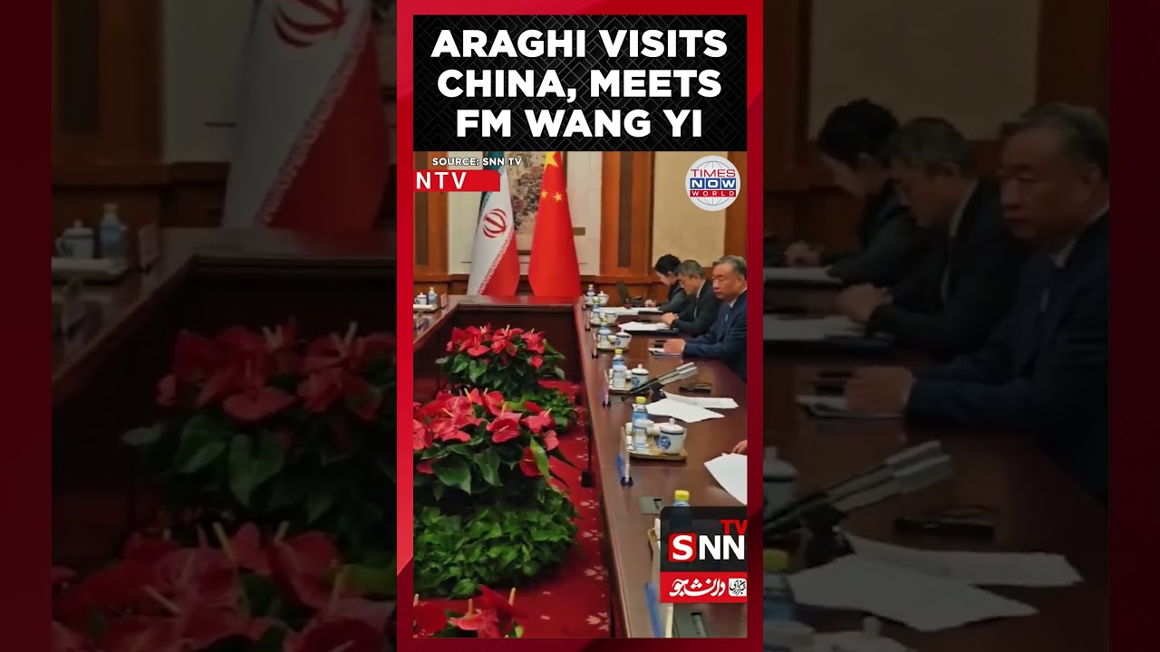 CHINA-IRAN STRATEGIC TALKS: FM Abbas Araghchi Meets Wang Yi in Beijing | Times Now World