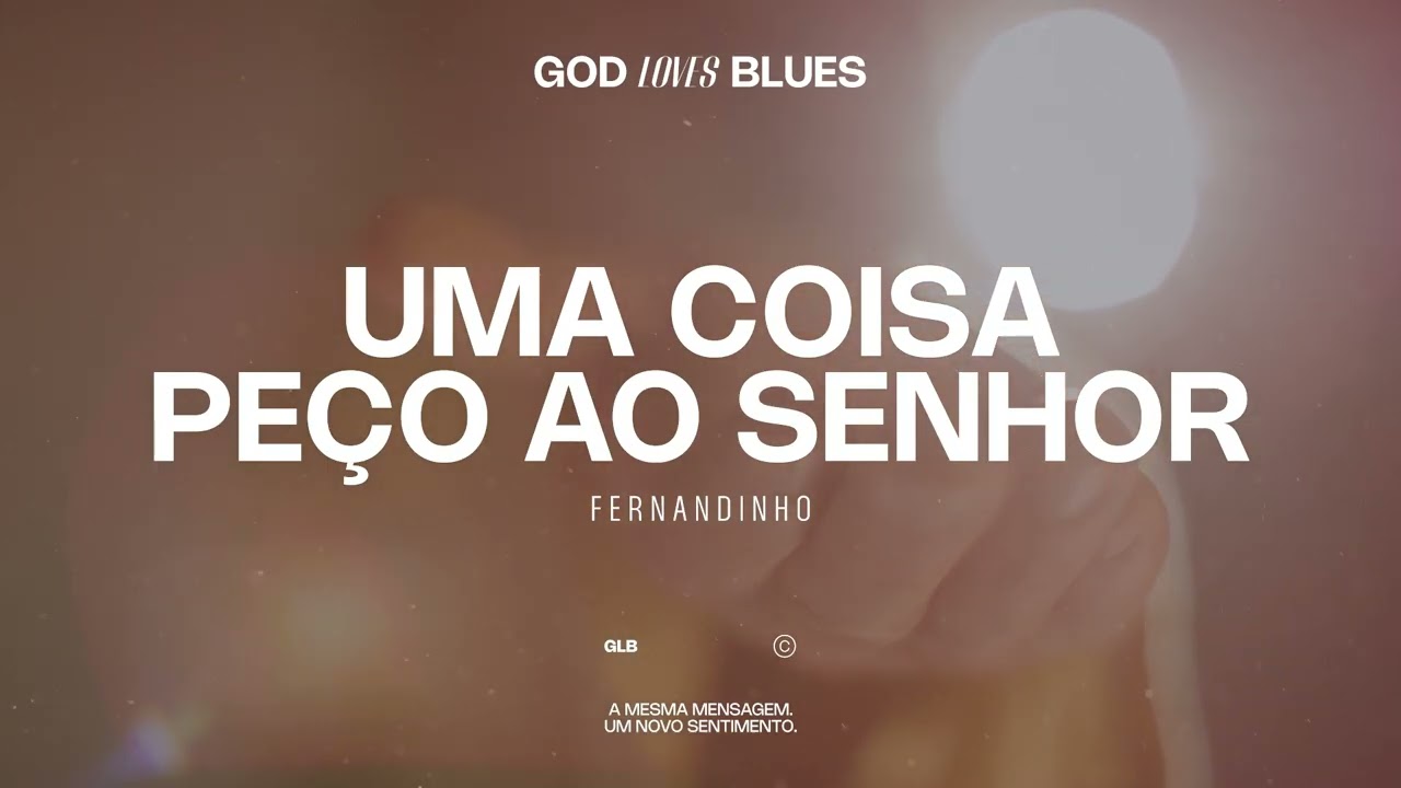 Uma Coisa Peço Ao Senhor - Fernandinho (Versão Blues)