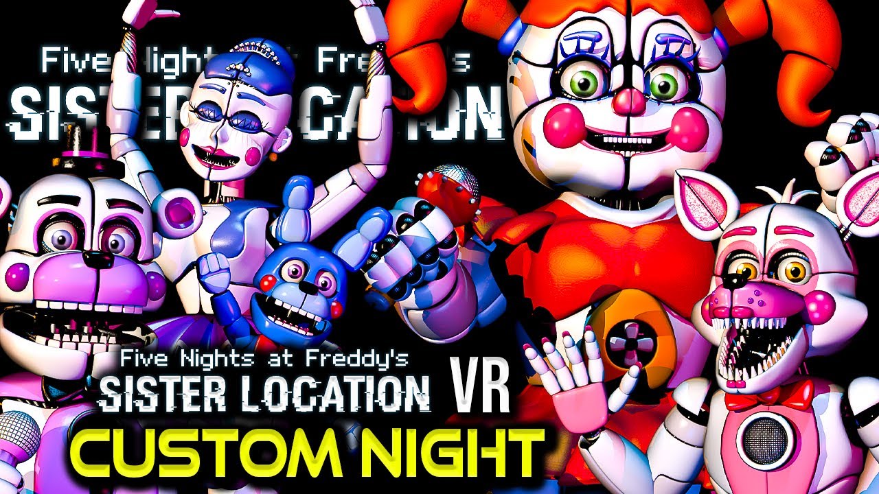 FNAF Sister Location VR | Custom Night | No Commentary
