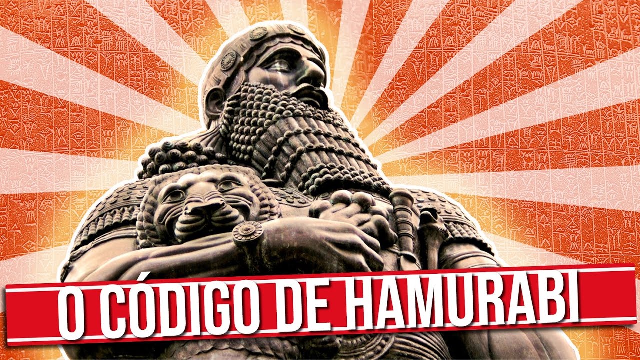 ENTENDENDO O CÓDIGO DE HAMURABI