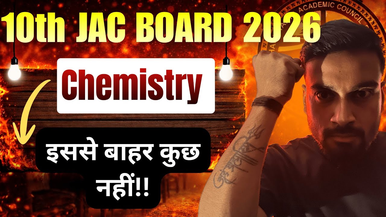 Class 10th| JAC Board | Complete Chemistry in Hindi & English Medium | By Rishikesh Sir
