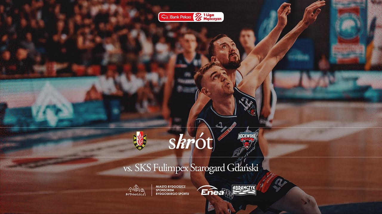 SKRÓT | 15. kolejka Enea Abramczyk Astoria Bydgoszcz 71:79 SKS Fulimpex Starogard Gdański