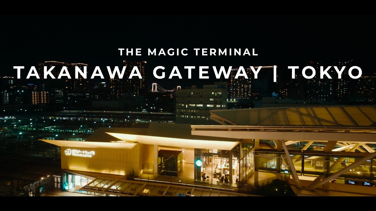 Future City Walk - TAKANAWA GATEWAY | 巨大な未来都市と、魔法がかかる時間。