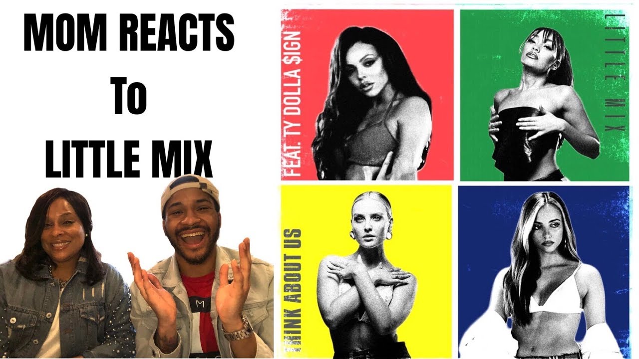 MOM REACTS to Little Mix - Think About Us ft. Ty Dolla $ign