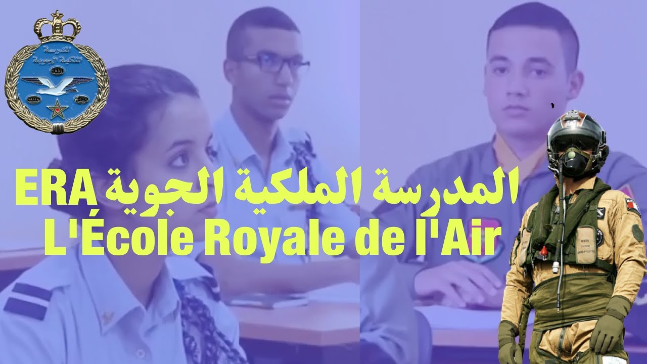 المدرسة الملكية الجوية ERA الباكلوريا 2022