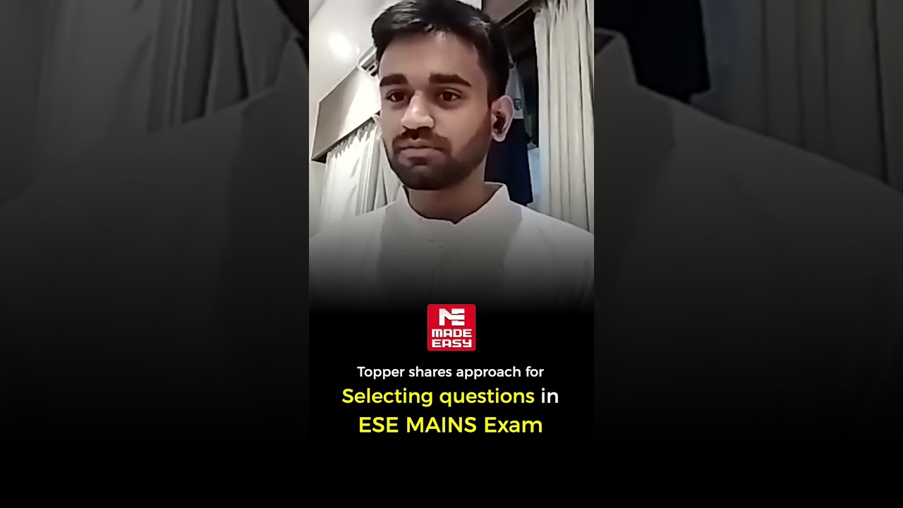 Topper approach for Selecting questions in ESE MAINS | Success Strategy | Must Watch | MADE EASY
