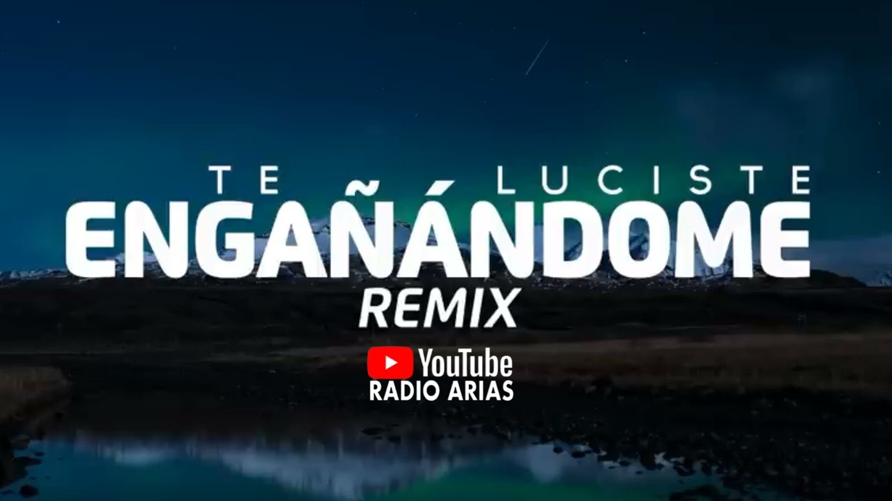 ROSIFLOR TE LUCISTE ENGAÑANDOME REMIX Radio Arias 2026