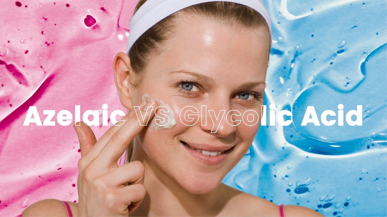 Azelaic Acid vs Glycolic Acid: Which Is Better?