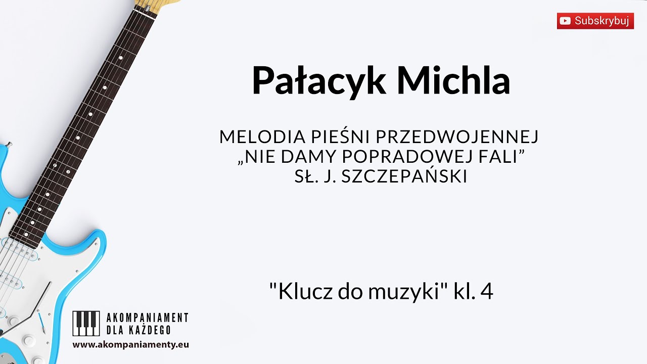 Pałacyk Michla - „Klucz do muzyki” klasa 4