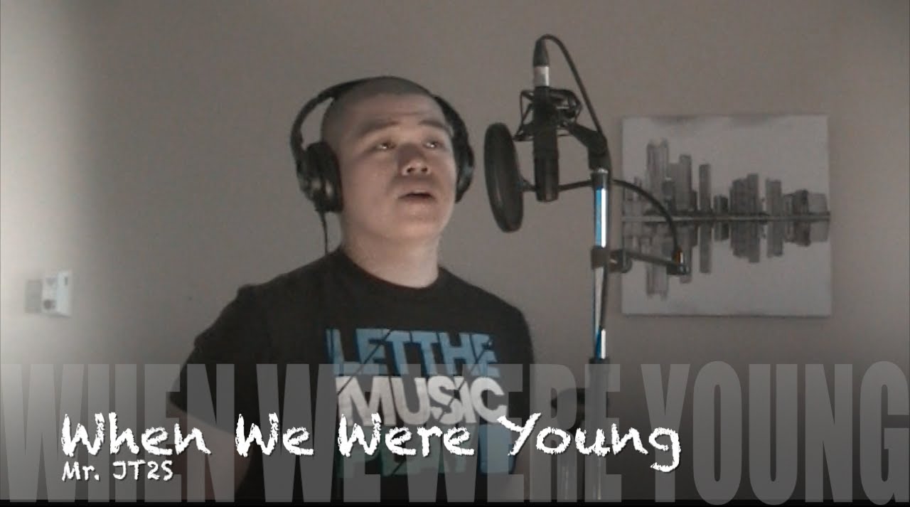 When We Were Young - Adele Male Cover (Mr. JT2S)