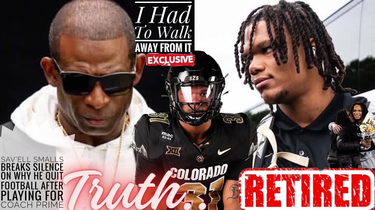 Sav’ell Smalls BREAKS SILENCE On Quitting Football After COACH PRIME Here’s The DETAILS 🤯