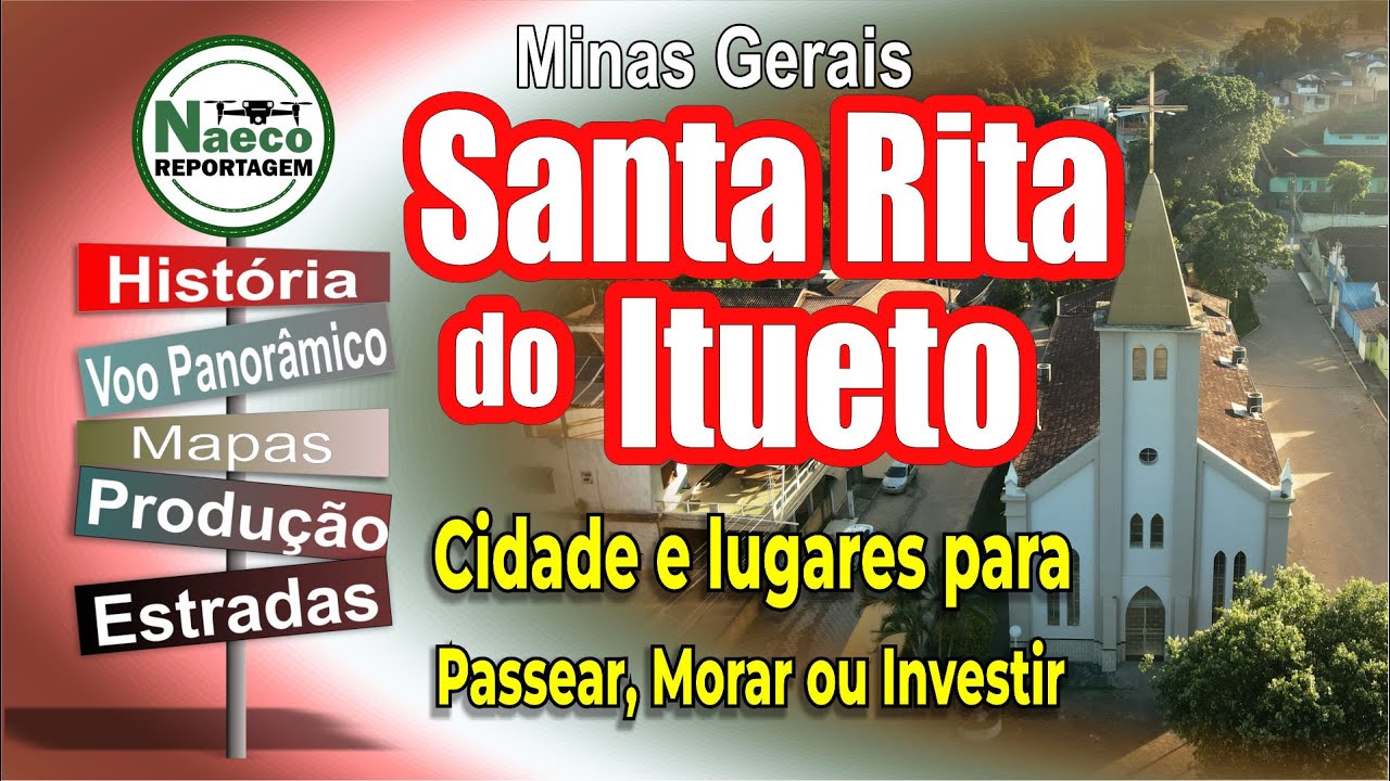 Santa Rita do Itueto, MG &ndash; Cidade para passear, morar e investir.