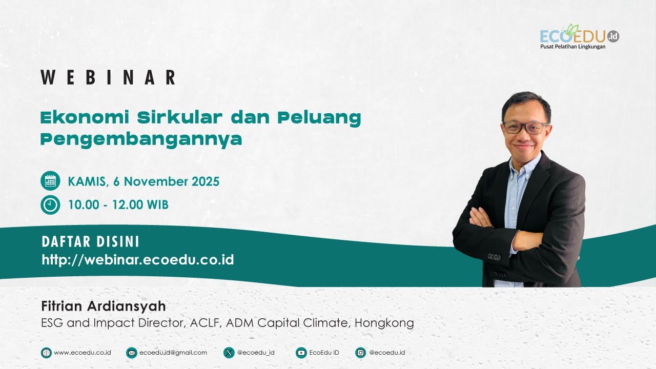 Webinar 133 Ekonomi Sirkular dan Peluang Pengembangannya